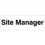 Site Manager Sign Site Manager Sign