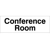 Conference Room Sign Conference Room Sign