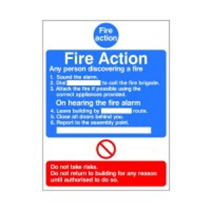 Any Person Discovering A Fire Action Sign