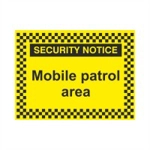 Mobile patrol area Sign