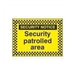 Security Patrolled Area Sign