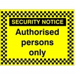 Authorised Persons Only Sign