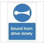 Sound Horn Drive Slowly Sign