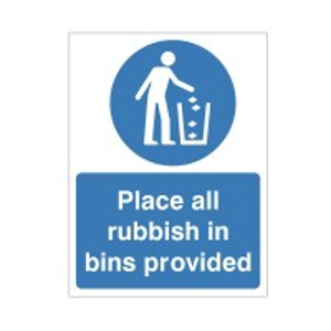 Place all Rubbish in Bins Provided Sign