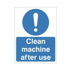 Clean Machine After use Sign