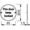 HOPPE AR901 PSS 76mm Fire door keep locked sign
