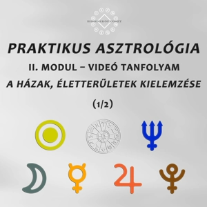 II.MODUL (1/2) A Házak és Képlet Kielemzése - Praktikus Asztrológia Video Tanfolyam II.MODUL (1/2) A Házak és Képlet Kielemzése - Praktikus Asztrológia Video Tanfolyam