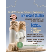 Oral Wellness Yogurt Starter Pack