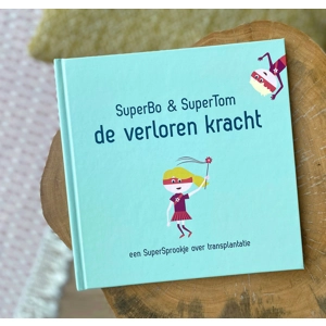 SuperBo & SuperTom, een supersprookje over transplantatie ..