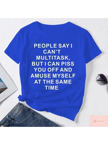 Cute Casual Womens Piss You Off Tee