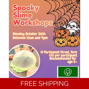 Slime Workshops - York 26/10/26
