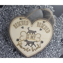 Rescued is my Favorite Breed