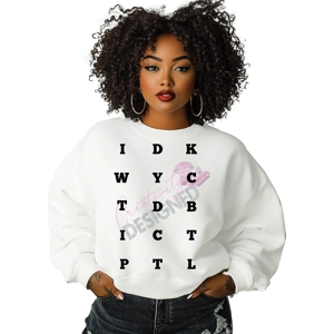 IDKWYCTDBICTPTL churchy T-shirt (select colors at checkout)