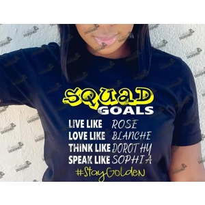 Stay Golden Squad Goals Tee