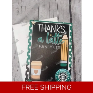 Teacher Starbucks Gift Card Holder (gift card not included)