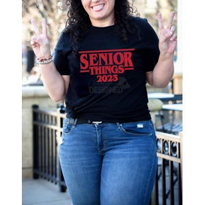 Senior Things '23 T-shirt Senior Things '23 T-shirt