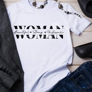 Beautiful Strong Unstoppable Woman T-shirt