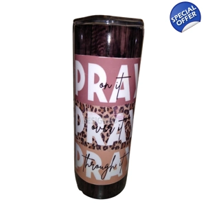 Pray On It Over It Through It Tumbler