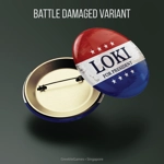 Loki for President Campaign Pin