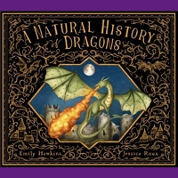 A Natural History of Dragons