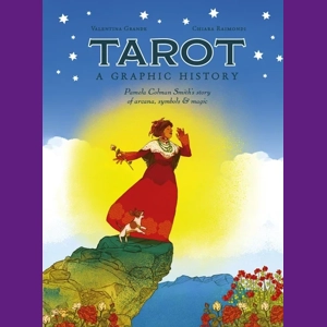 Tarot: A Graphic History