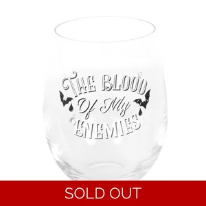 Blood Of My Enemies Stemless..
