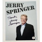 JERRY SPRINGER SIGNED 8x10 & BECKETT CERTIFIED BAS COA