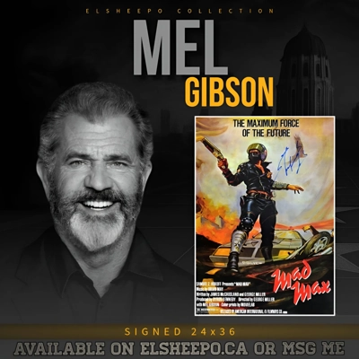 MEL GIBSON SIGNED MAD MAX 1979 24x36 POSTER & CELEBRITY AUTHENTICS CERTIFIED MEL GIBSON SIGNED MAD MAX 1979 24x36 POSTER & CELEBRITY AUTHENTICS CERTIFIED