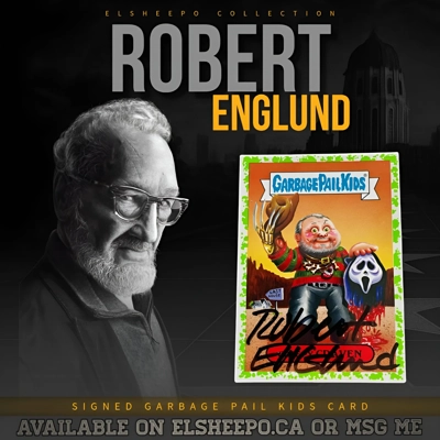 ROBERT ENGLUND SIGNED GARBAGE PAIL KIDS CREEPY CRAVEN CARD & DOUBLE CERTIFIED