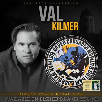 BATMAN GOTHAM CRUSADER 12inch METAL SIGN SIGNED by VAL KILMER and CELEBRITY AUTHENTICS COA BATMAN GOTHAM CRUSADER 12inch METAL SIGN SIGNED by VAL KILMER and CELEBRITY AUTHENTICS COA