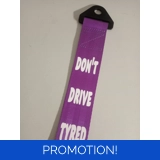 Tow Strap - Don't Drive Tyred
