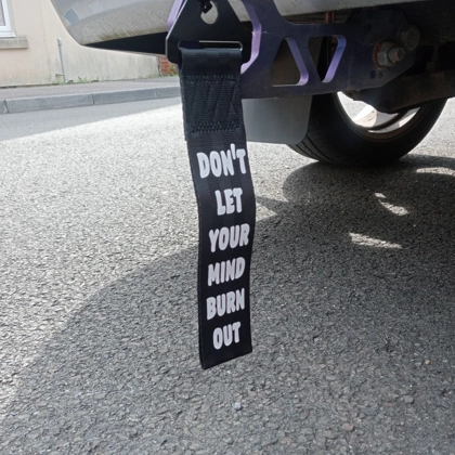 Tow Strap - Don't Let Your Mind Burnout