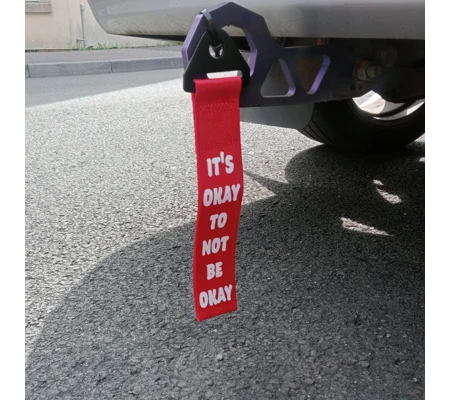 Tow Strap - It's Okay To Not Be Okay