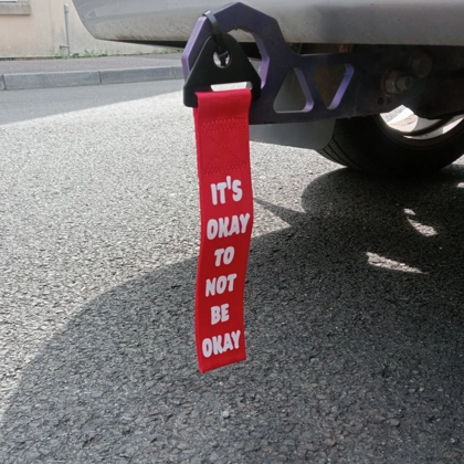 Tow Strap - It's Okay To Not Be Okay