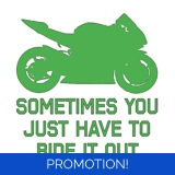 Ride It Out Motorcycle Sticker