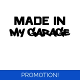 Made In My Garage Large Sticker