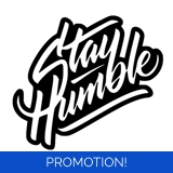 Stay Humble Sticker
