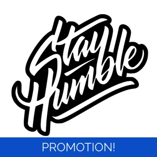 Stay Humble Sticker