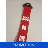 Tow Strap - Ride Or Die