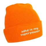 ADHD Is My Superpower Beanie