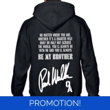 Always Be My Brother Paul Walker Hoodi..
