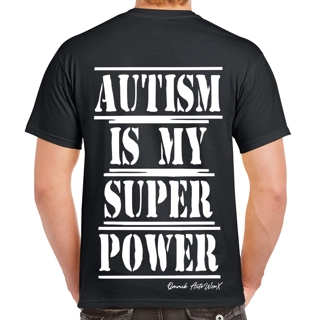 Autism Is My Superpower..