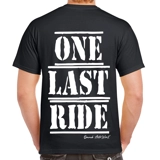 One Last Ride T Shirt