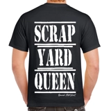 Scrap Yard Queen T Shirt