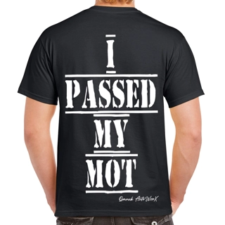 I Passed My Mot T Shirt
