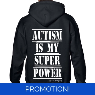 Autism Is My Superpower..