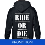 Ride Or Die Hoodie