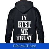 In Rust We Trust Hoodie