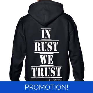 In Rust We Trust Hoodie