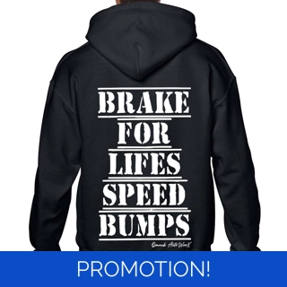 Brake For Lifes Speed B..